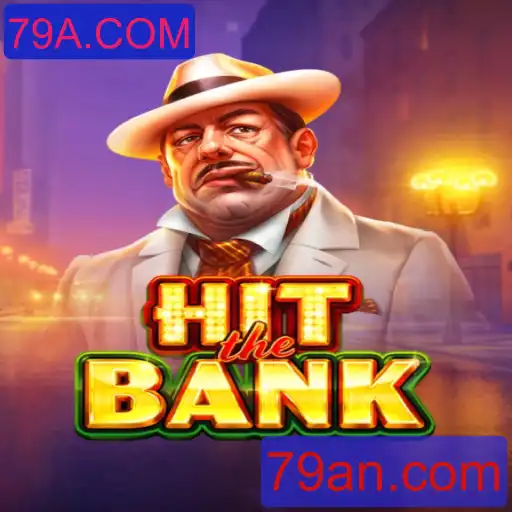 Explorando o Novo Jogo de Estratégia: HitTheBank e os Desafios de 79A.COM